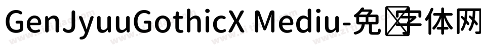 GenJyuuGothicX Mediu字体转换